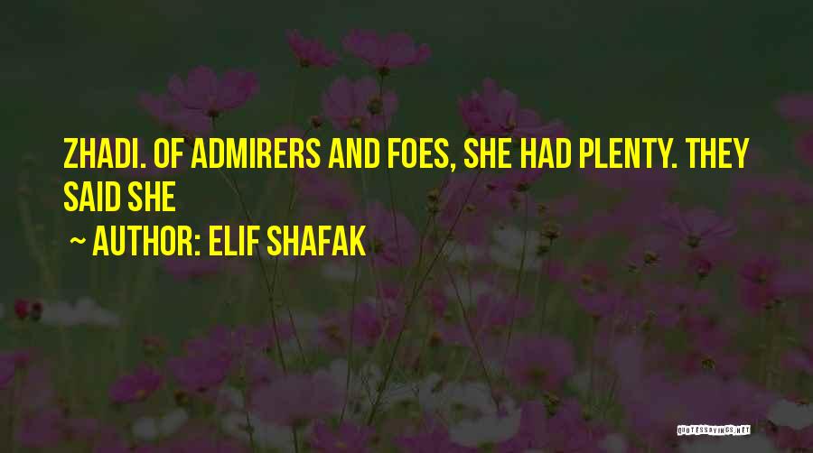 Elif Shafak Quotes 1852728