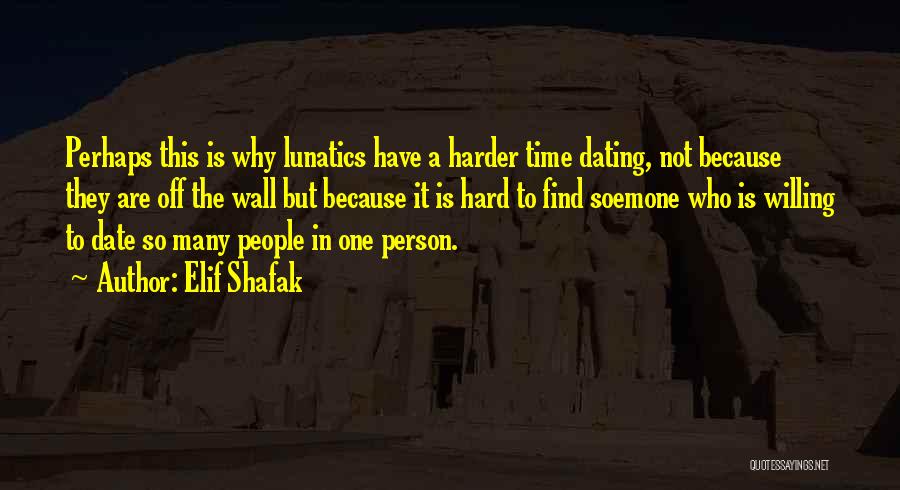 Elif Shafak Quotes 2257190