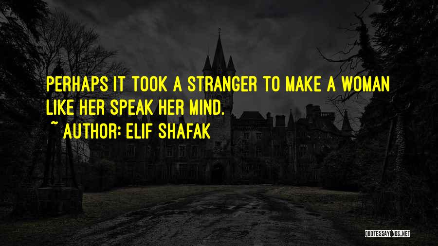 Elif Shafak Quotes 977762