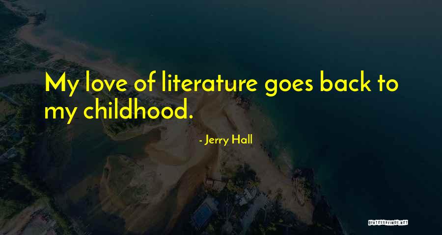 Eliformador Quotes By Jerry Hall Eliformador Quotes By Jerry Hall