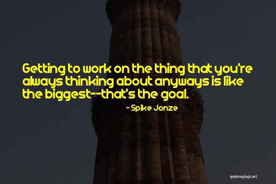 Eligen Quotes By Spike Jonze Eligen Quotes By Spike Jonze