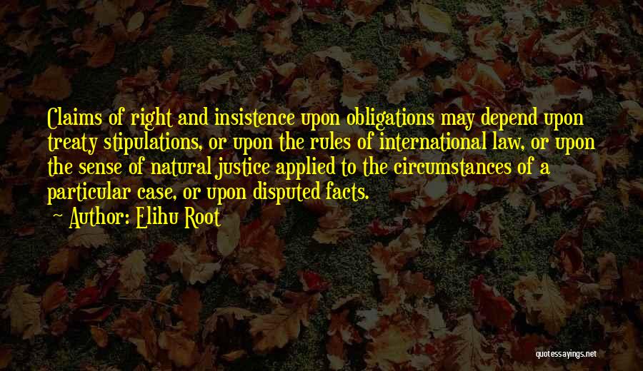 Elihu Root Quotes 1542780