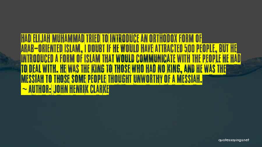Elijah Clarke Quotes By John Henrik Clarke