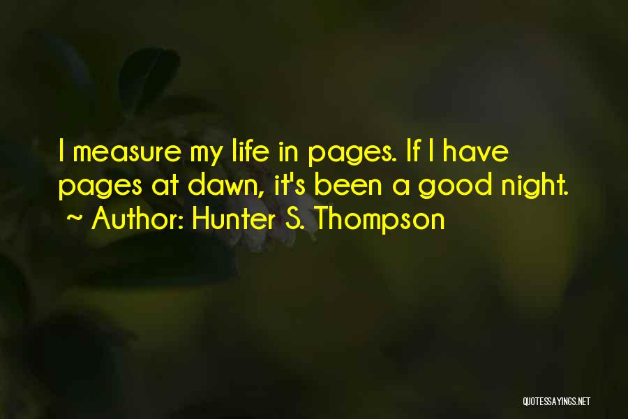 Elijah Mccoys Quotes By Hunter S. Thompson