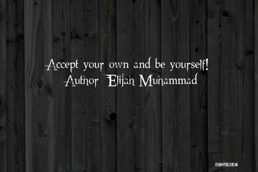 Elijah Muhammad Quotes 712648