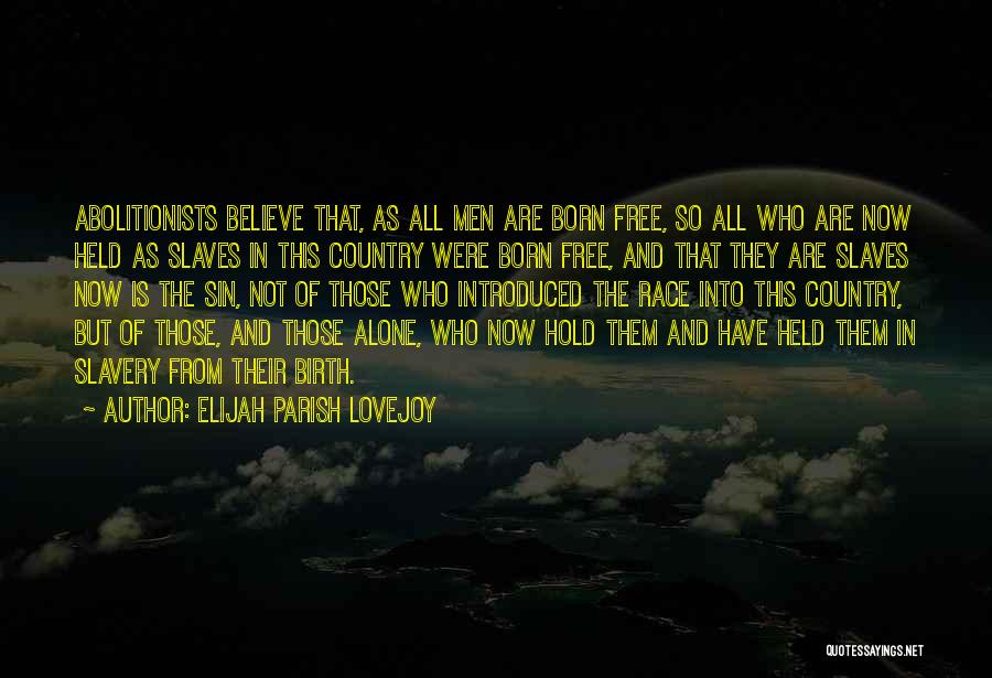 Elijah Parish Lovejoy Quotes 133543