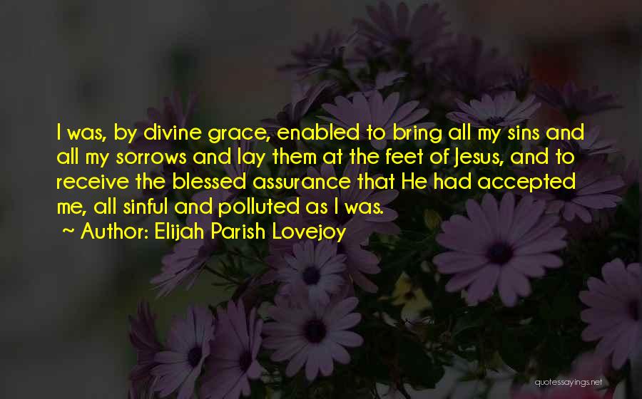 Elijah Parish Lovejoy Quotes 1755837