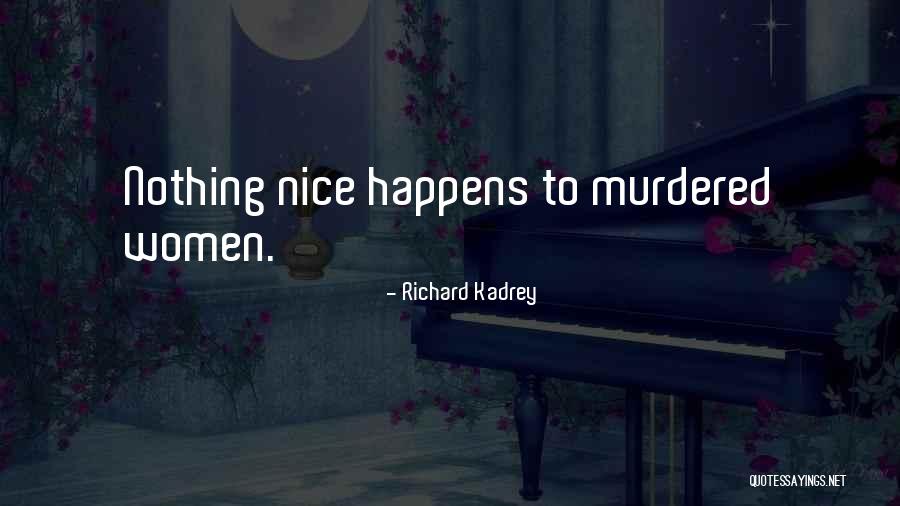 Elijah Sorensson Quotes By Richard Kadrey Elijah Sorensson Quotes By Richard Kadrey
