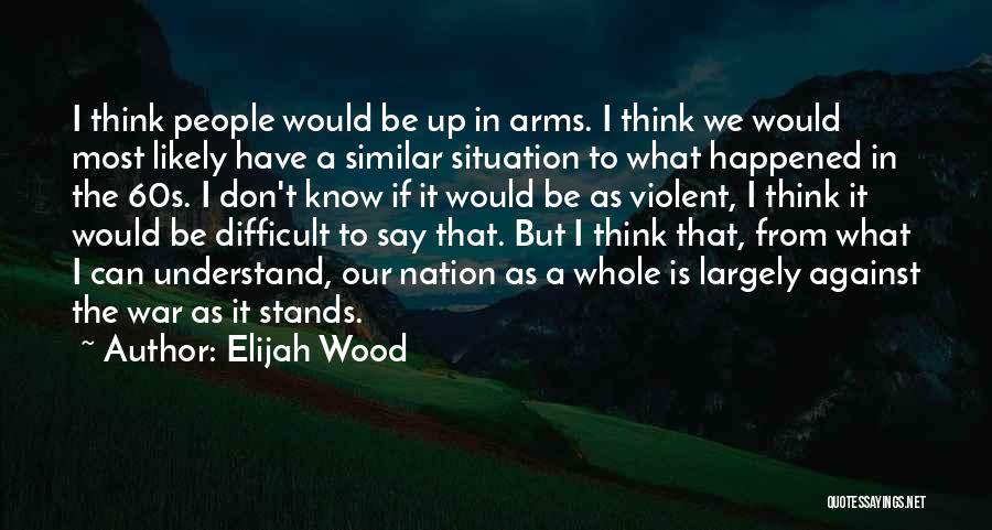 Elijah Wood Quotes 1836081