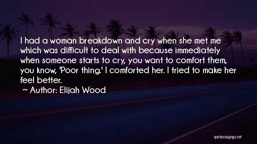 Elijah Wood Quotes 549261