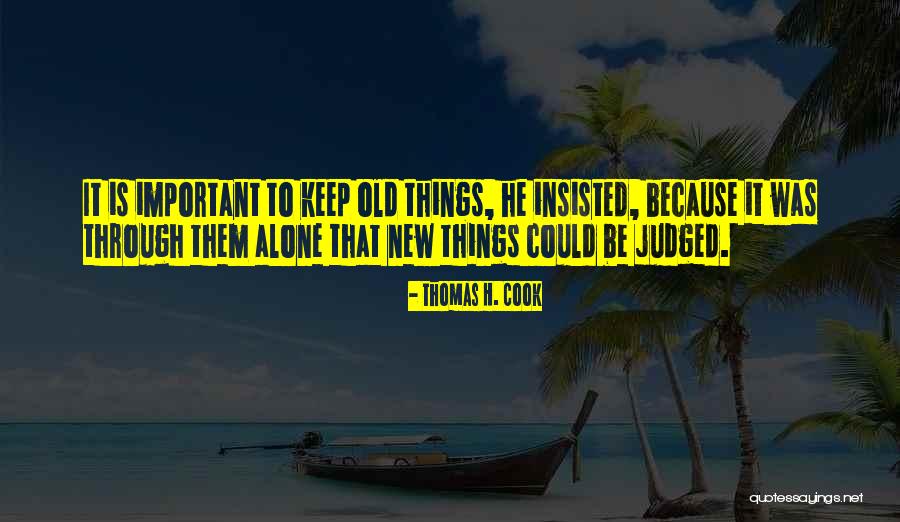 Elijen Sindico Quotes By Thomas H. Cook Elijen Sindico Quotes By Thomas H. Cook