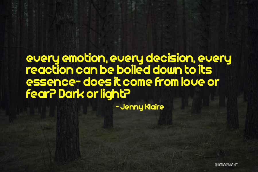Elika Access Quotes By Jenny Klaire Elika Access Quotes By Jenny Klaire