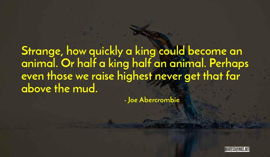 Elil Quotes By Joe Abercrombie Elil Quotes By Joe Abercrombie