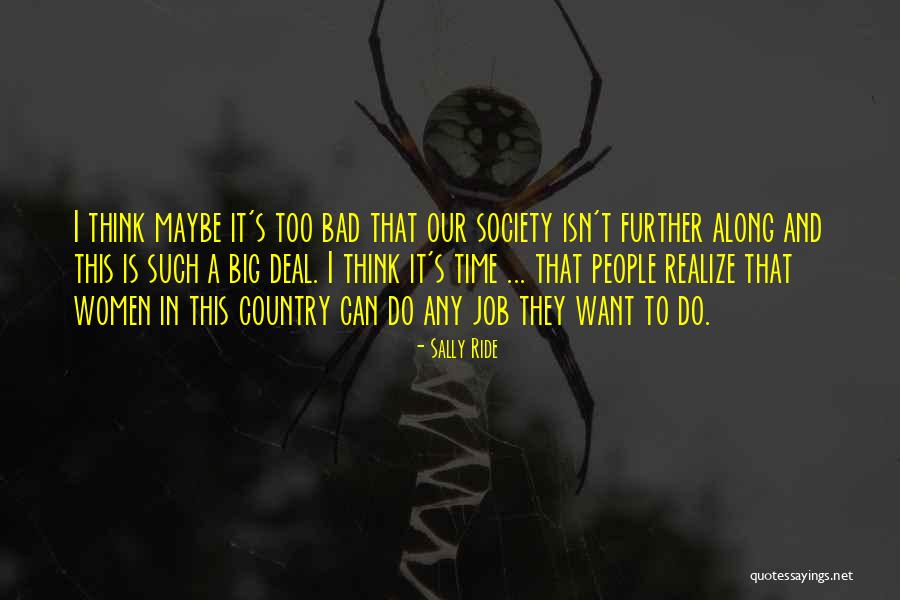 Elimar Pigeon Quotes By Sally Ride Elimar Pigeon Quotes By Sally Ride