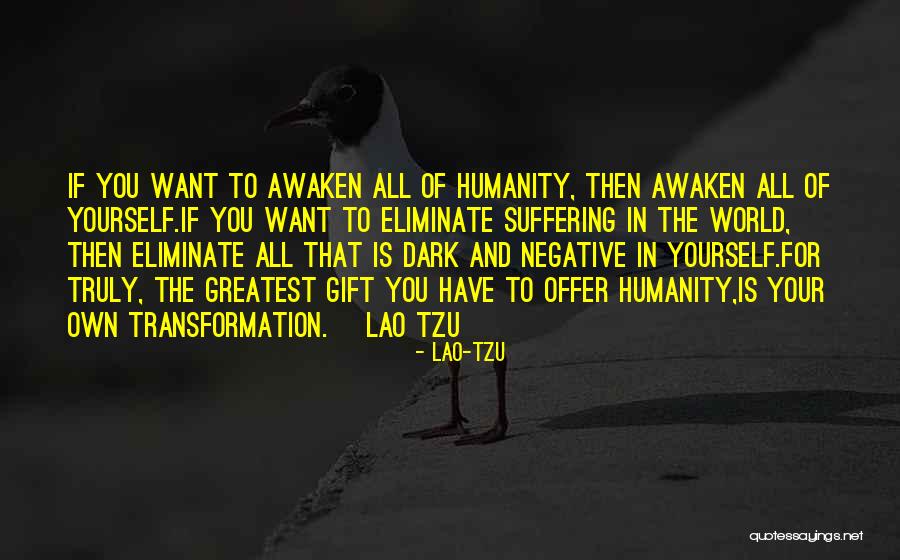 Eliminate The Negative Quotes By Lao-Tzu