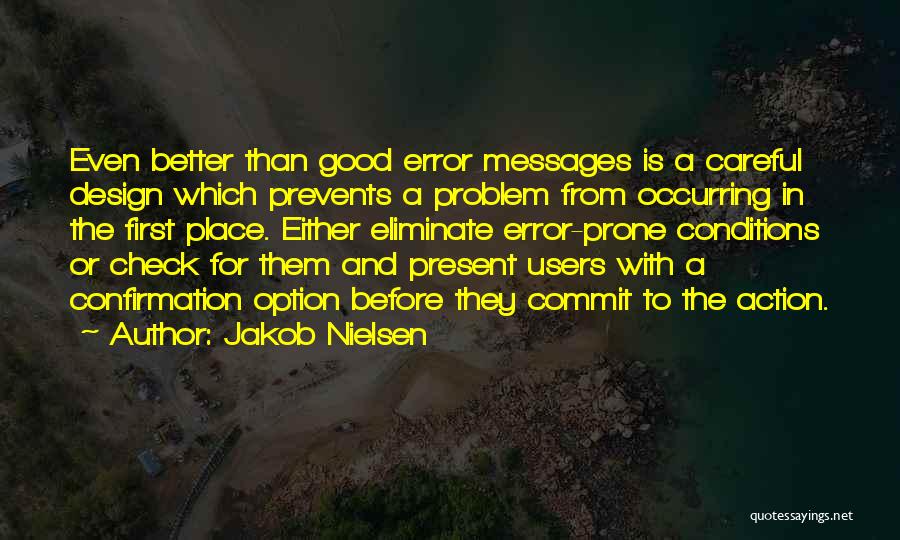 Eliminate The Problem Quotes By Jakob Nielsen