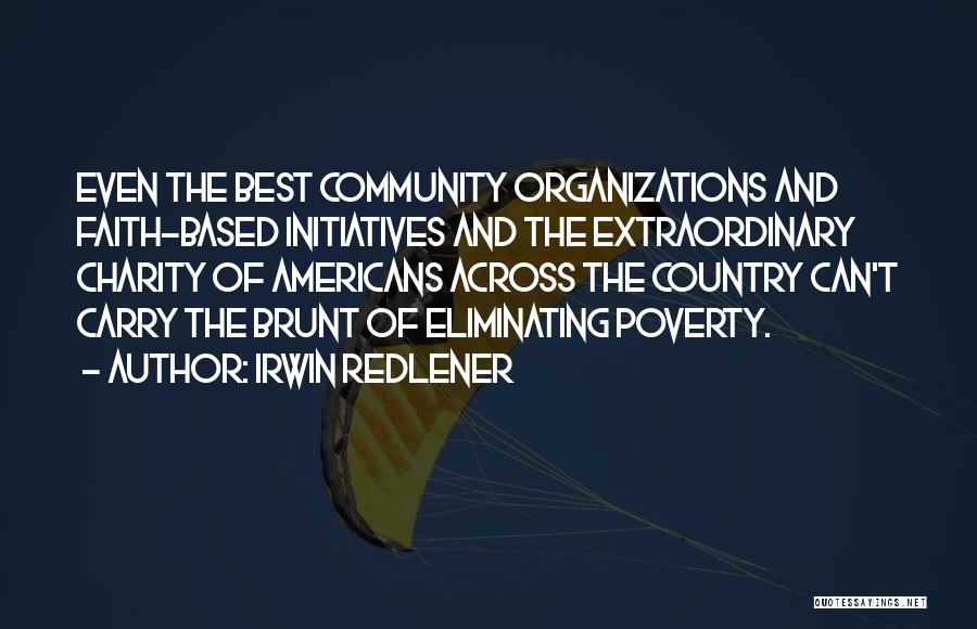 Eliminating Poverty Quotes By Irwin Redlener