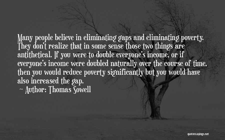 Eliminating Poverty Quotes By Thomas Sowell