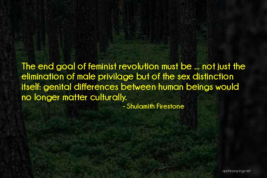 Elimination Quotes By Shulamith Firestone