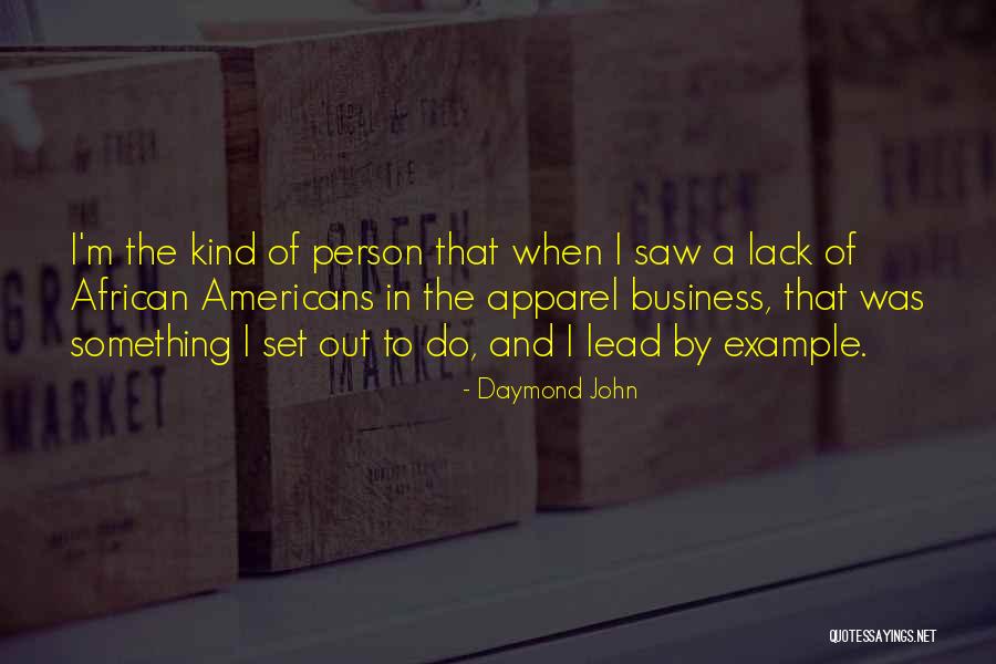 Eliminativism Quotes By Daymond John Eliminativism Quotes By Daymond John
