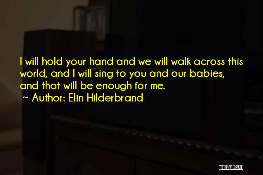 Elin Hilderbrand Quotes 1100043