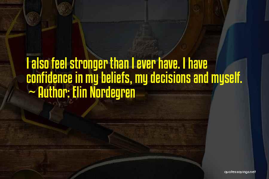 Elin Nordegren Quotes 1921558