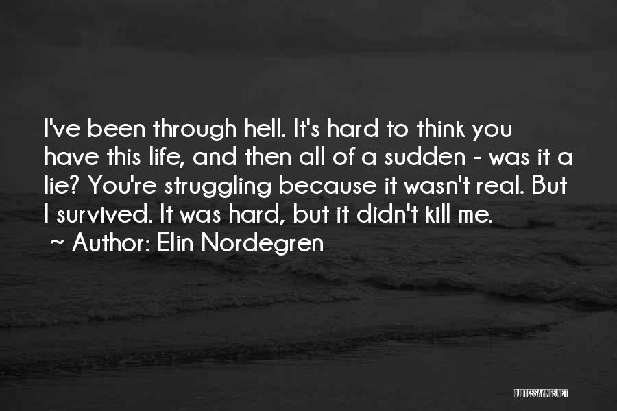 Elin Nordegren Quotes 2246477