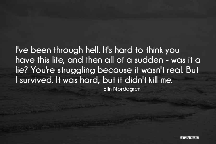 Elin Nordegren Quotes 2246477 Elin Nordegren Quotes 2246477