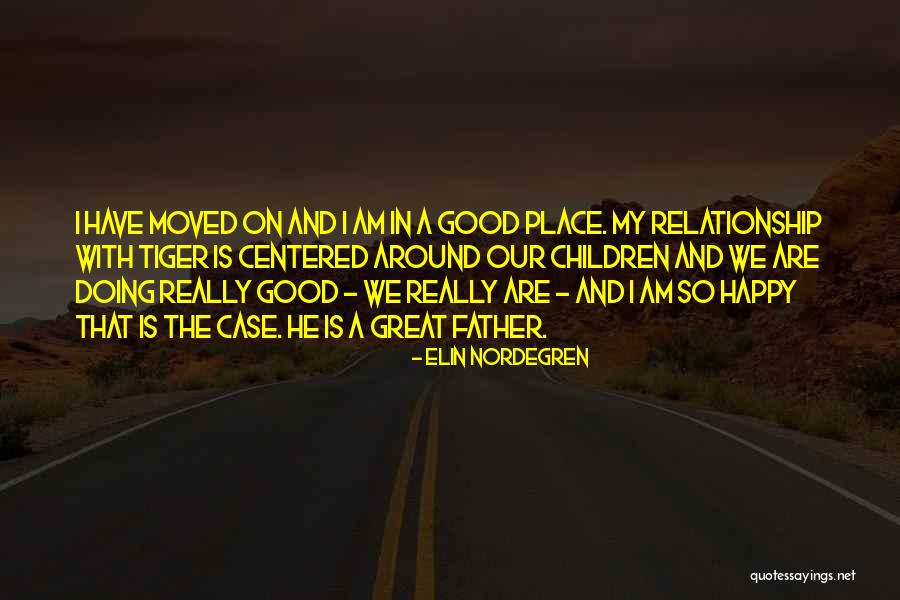 Elin Nordegren Quotes 972694 Elin Nordegren Quotes 972694