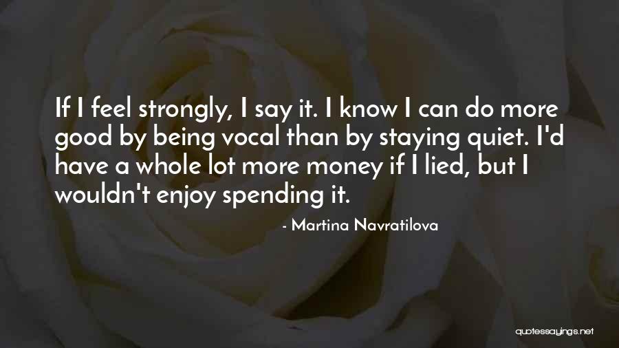 Elinix Quotes By Martina Navratilova Elinix Quotes By Martina Navratilova