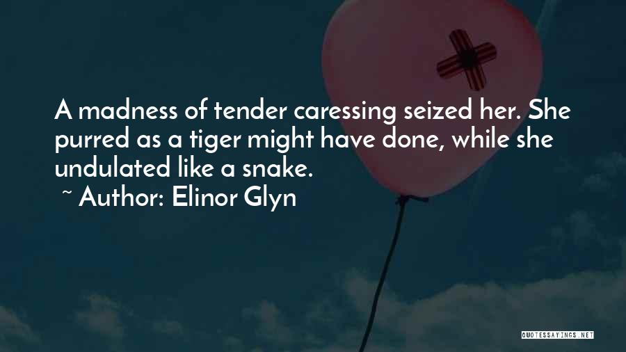 Elinor Glyn Quotes 1126653