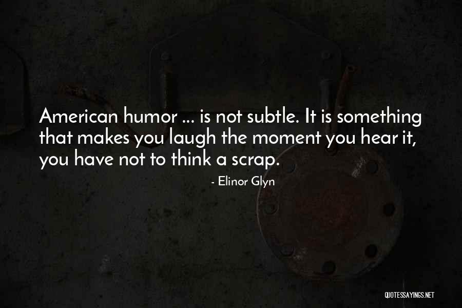 Elinor Glyn Quotes 2241459 Elinor Glyn Quotes 2241459