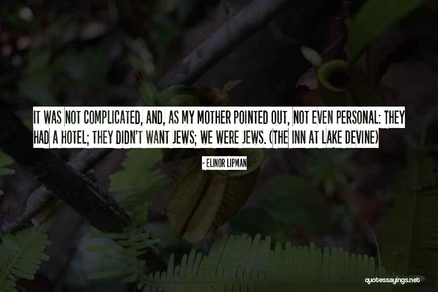 Elinor Lipman Quotes 2051532 Elinor Lipman Quotes 2051532