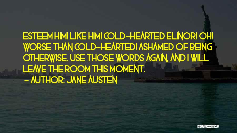 Elinor Sense Quotes By Jane Austen