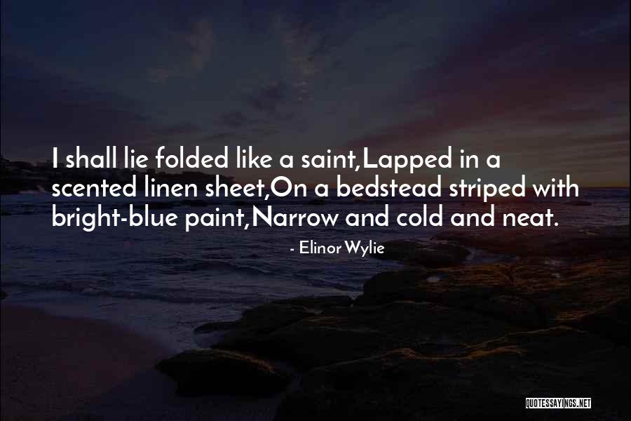 Elinor Wylie Quotes 2192226