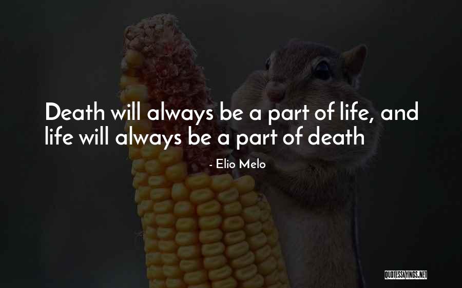 Elio Melo Quotes 538307 Elio Melo Quotes 538307