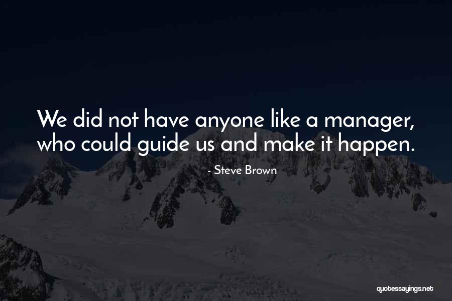 Elion Saint Quotes By Steve Brown Elion Saint Quotes By Steve Brown
