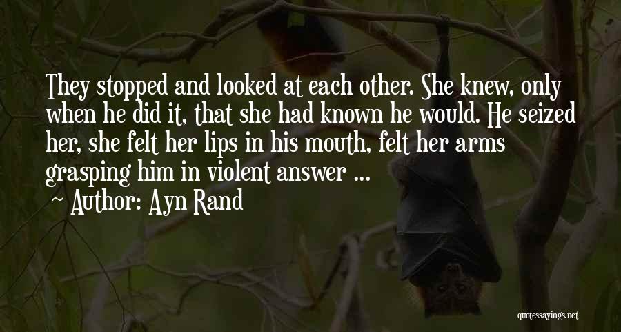 Eliot Cutler Quotes By Ayn Rand