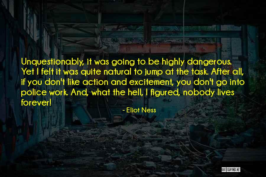 Eliot Ness Quotes 1519529