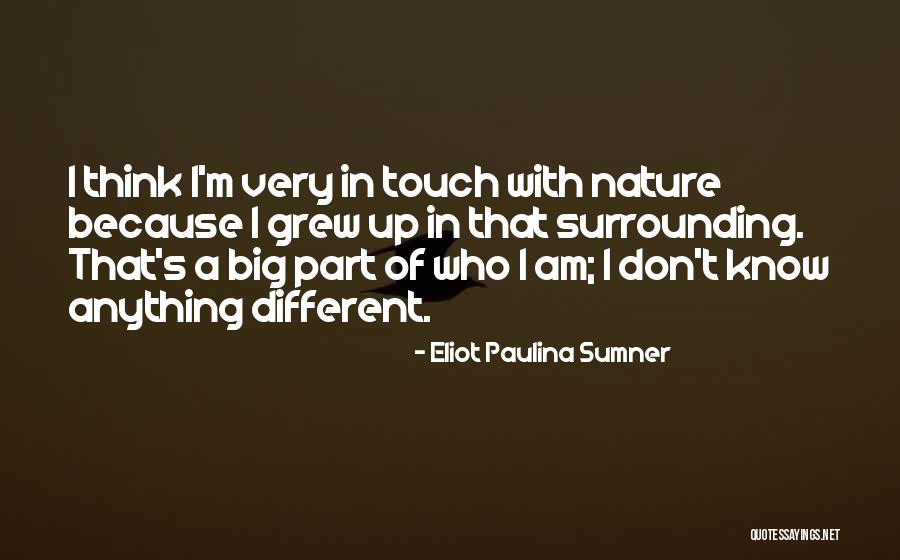 Eliot Paulina Sumner Quotes 410481 Eliot Paulina Sumner Quotes 410481