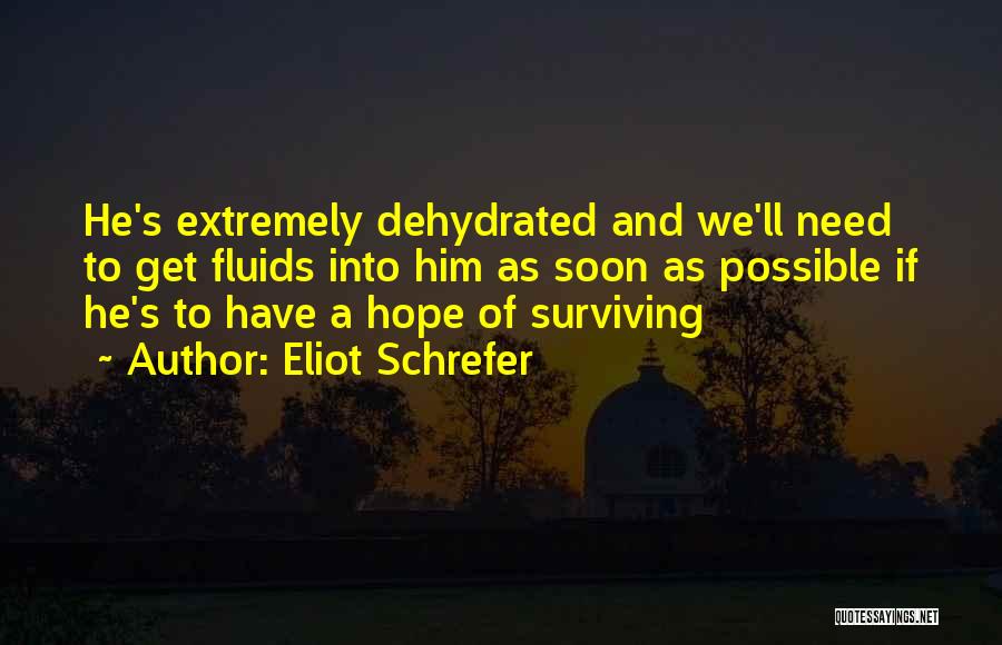 Eliot Schrefer Quotes 1707548