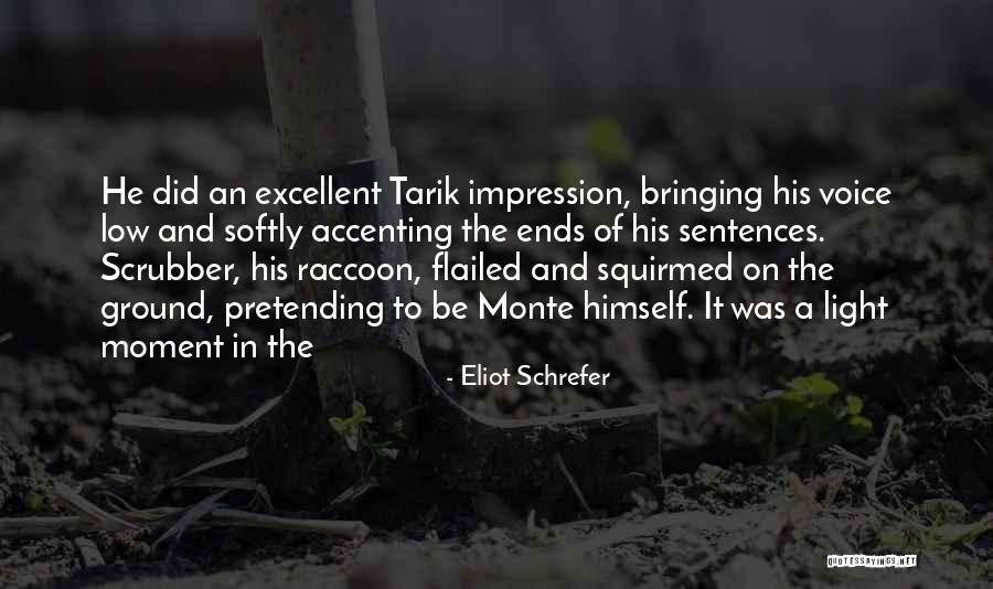 Eliot Schrefer Quotes 239109 Eliot Schrefer Quotes 239109