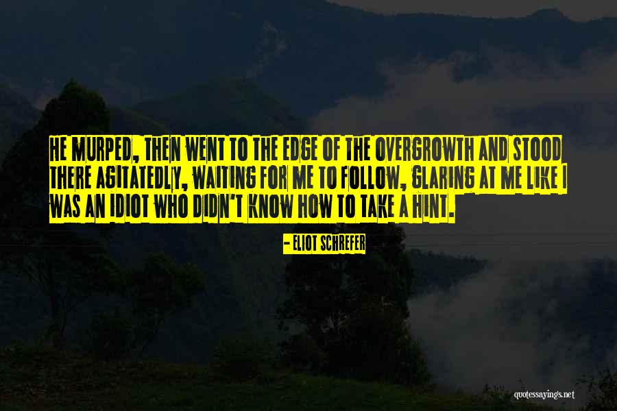 Eliot Schrefer Quotes 826034 Eliot Schrefer Quotes 826034