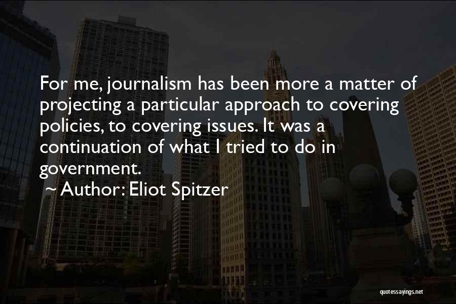 Eliot Spitzer Quotes 1447308