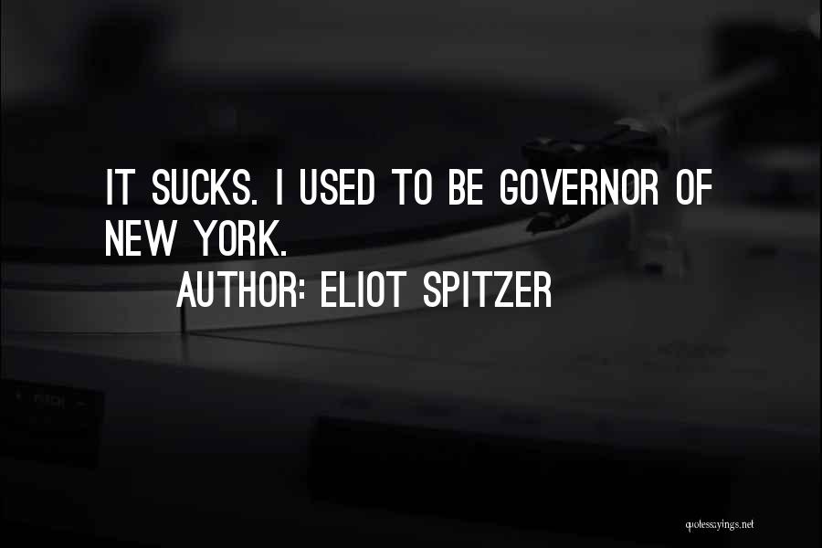 Eliot Spitzer Quotes 2244730