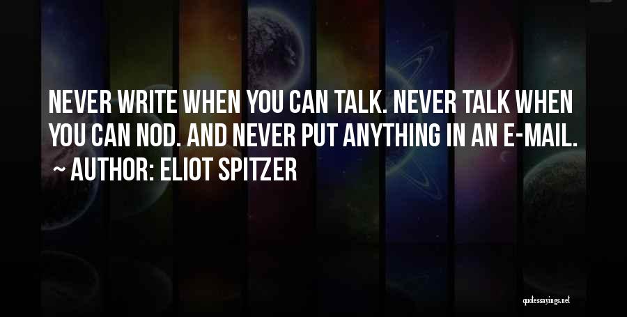 Eliot Spitzer Quotes 538046