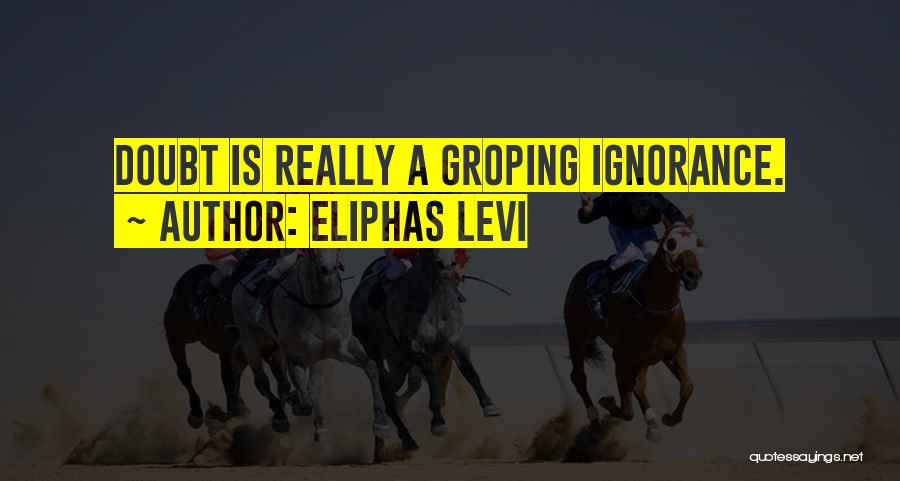 Eliphas Levi Quotes 1769608