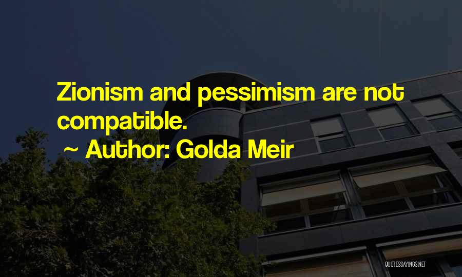 Elipse Balloon Quotes By Golda Meir