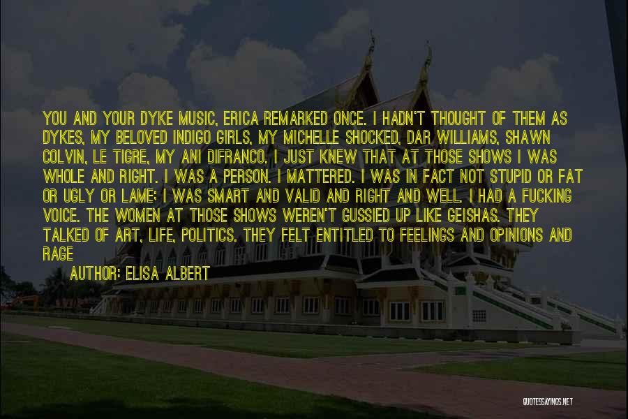Elisa Albert Quotes 1243545