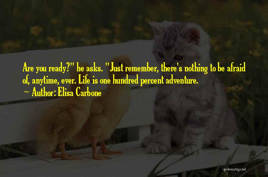 Elisa Carbone Quotes 506525